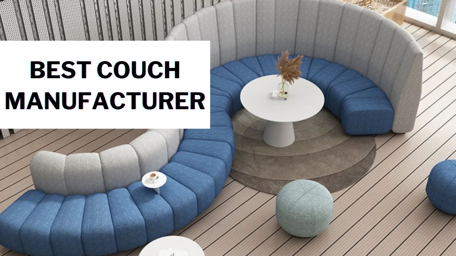 Best Couch Manufacturer