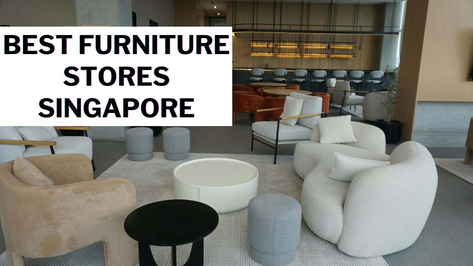 Best Furniture Stores Singapore