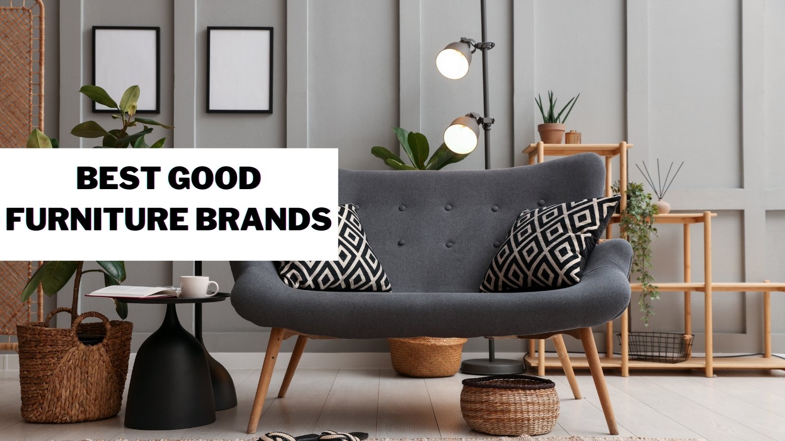 Best Good Furniture Brands