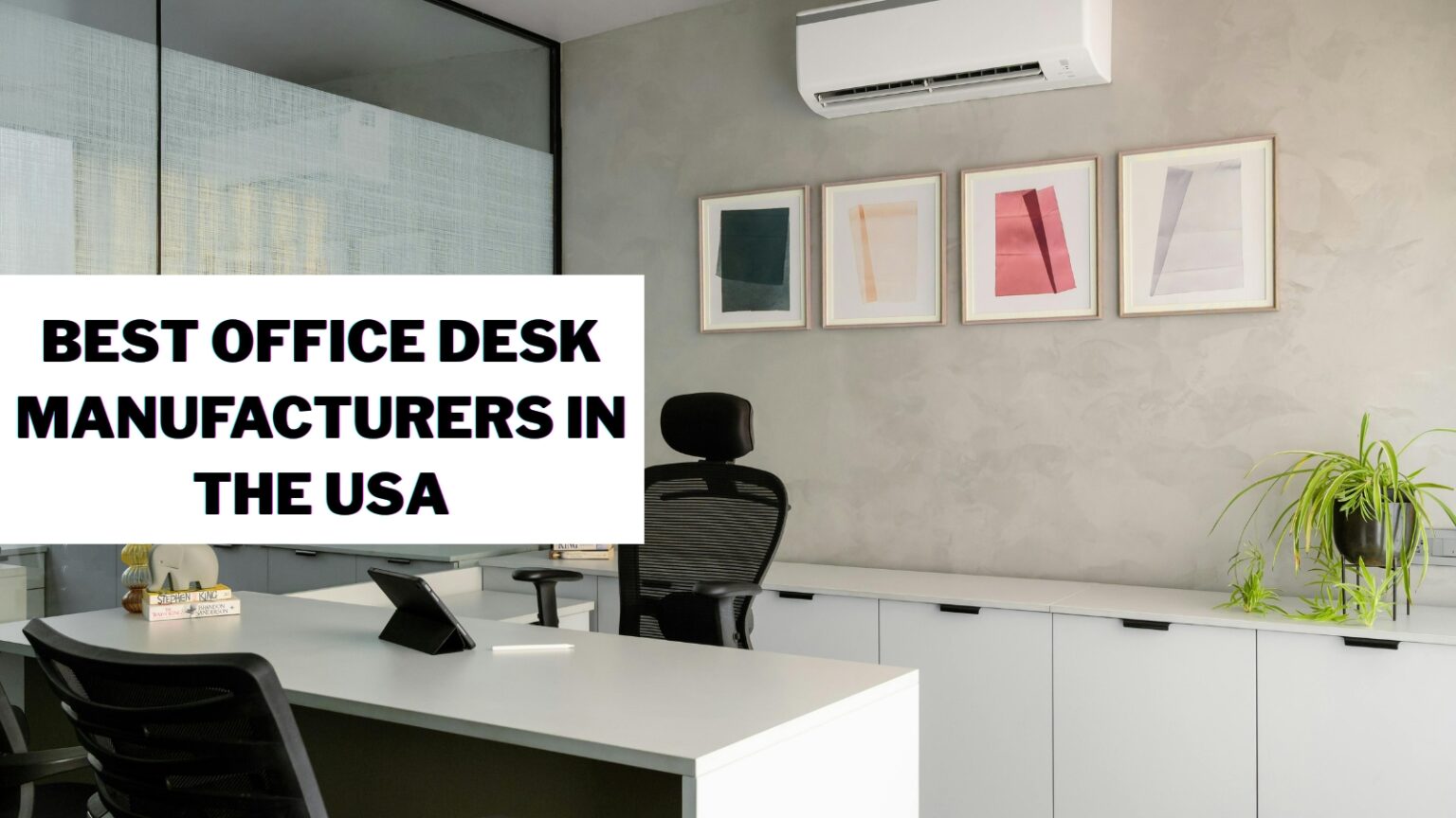 Desk Company Example Best Office Desk Manufacturers USA (2026 Guide)