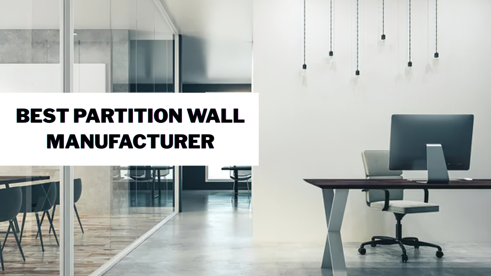 Best Partition Wall Manufacturer